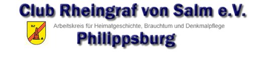 Club Rheingraf von Salm e.V. Philippsburg 